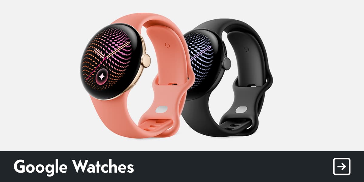 Google Watches