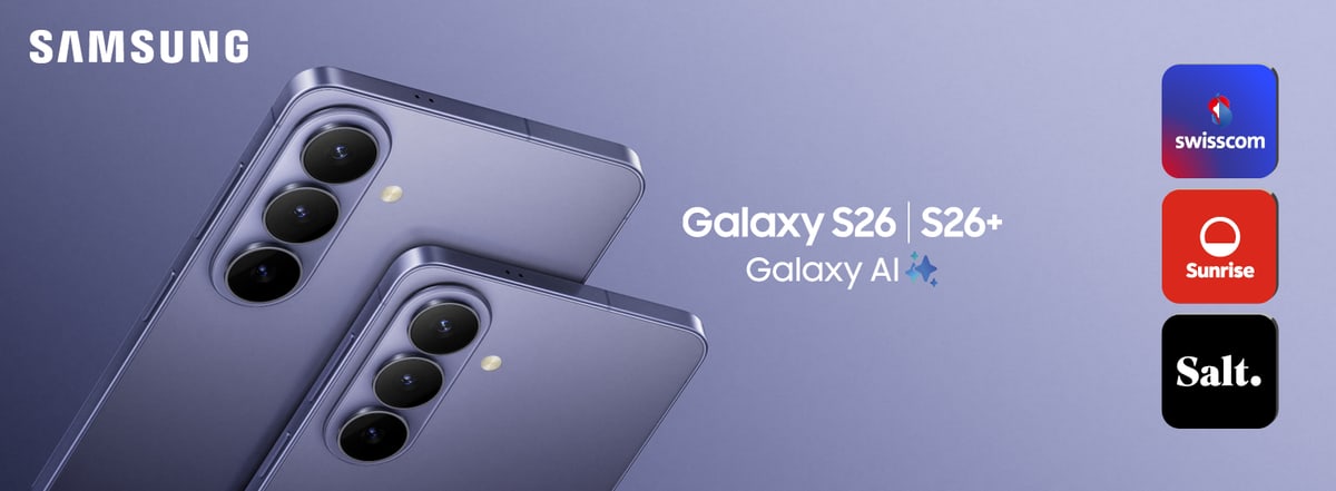 Série Samsung Galaxy S26 avec les opérateurs Swisscom, Sunrise et Salt