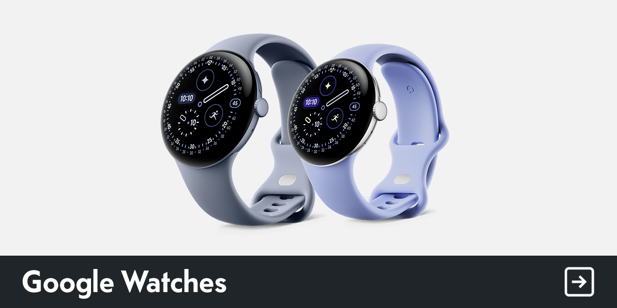 Google Watches