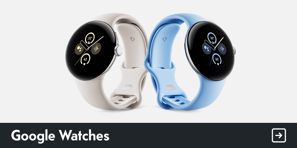 Google Watches